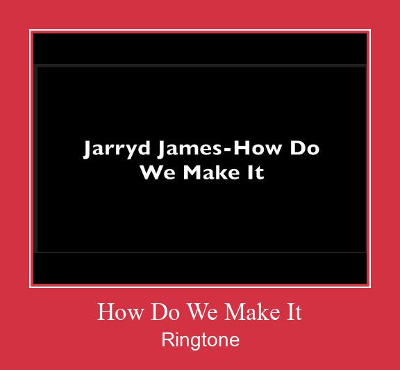 How Do We Make It Klingelton kostenlos downloaden.