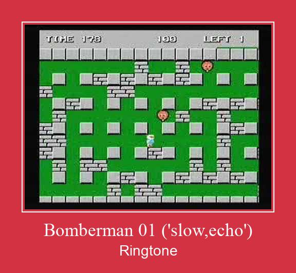 Bomberman 01 ('slow,echo') 벨소리 다운로드 무료