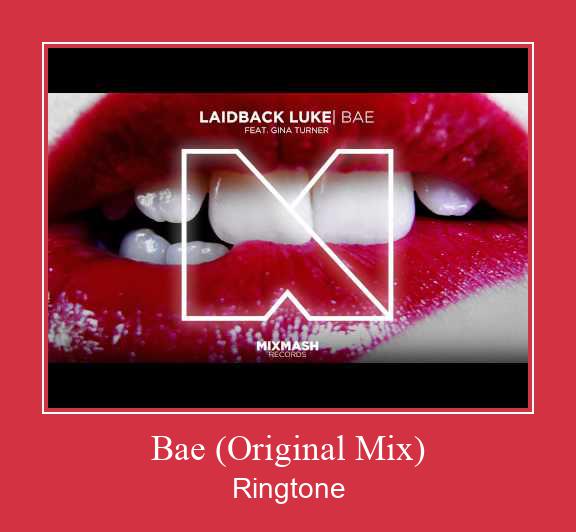 Bae (Original Mix) Рингтоне Бесплатно бесплатно