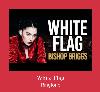 White Flag रिंगटोन