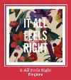 It All Feels Right zil sesi