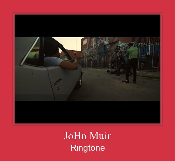 JoHn Muir Ringtone download gratis