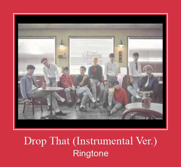 Drop That (Instrumental Ver.) రింగ్టోన్ ఉచితంగా డౌన్లోడ్ చేసుకోండి