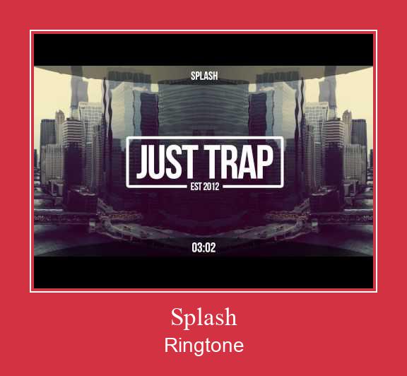 Splash Ringtone atsisiųsti nemokamai