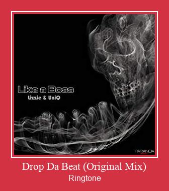 Drop Da Beat (Original Mix) Ringtone Download Free