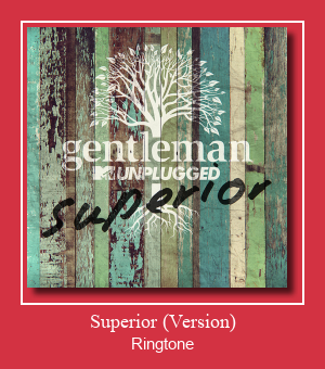 Superior (Version) रिंगटोन मुफ्त डाउनलोड करें