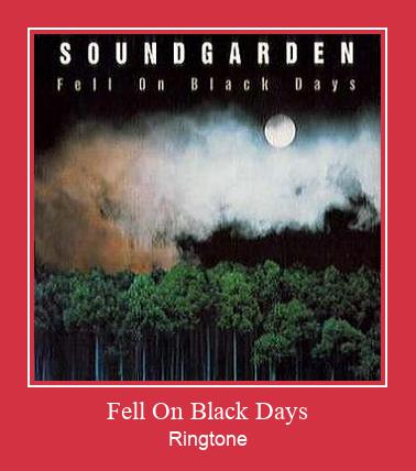 Fell On Black Days Téléchargement de sonnerie GRATUIT