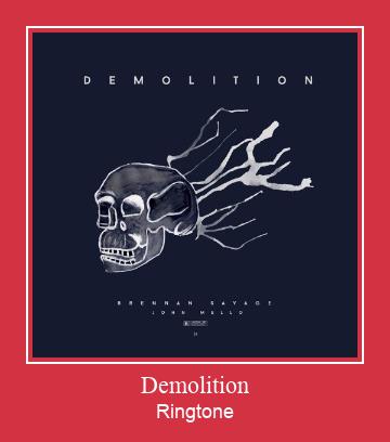 Demolition ரிங்டோன் பதிவிறக்க இலவச