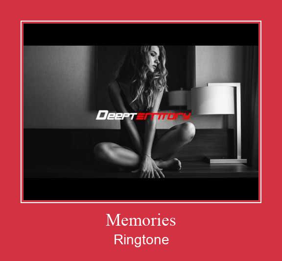 Memories ดาวน์โหลดริงโทนฟรี