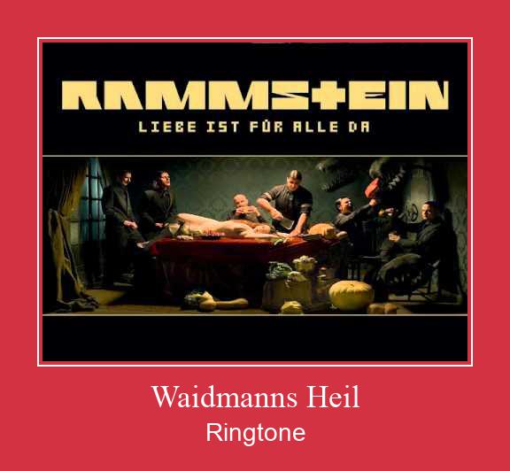 Waidmanns Heil Zil sesi indir ücretsiz