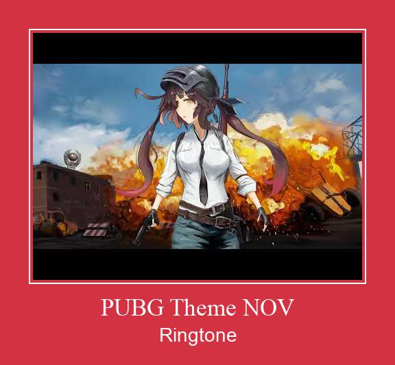 PUBG Theme NOV Ringtone Download Free