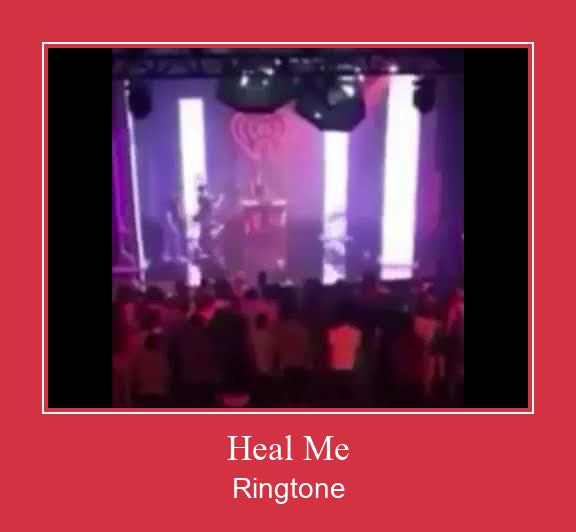 Heal Me ರಿಂಗ್ಟೋನ್ ಡೌನ್ಲೋಡ್ ಉಚಿತ