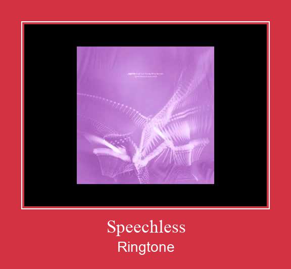 Speechless Ringtone allalaadimine tasuta