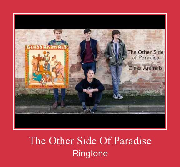 The Other Side Of Paradise Ringtone Descărcați gratuit