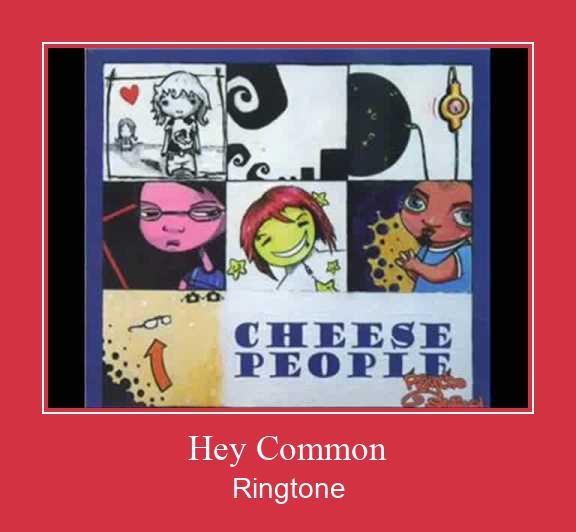 Hey Common צלצול הורד חינם