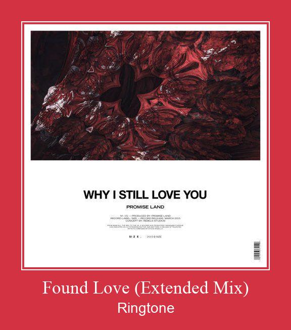Found Love (Extended Mix) צלצול הורד חינם