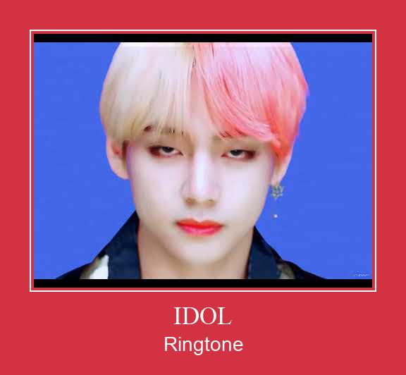 IDOL Ringtone Download pulsuz