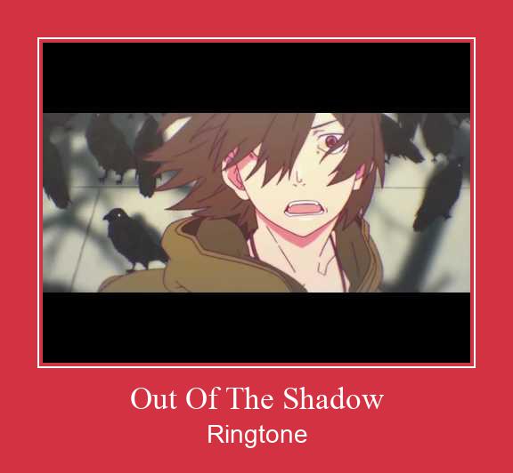 Out Of The Shadow ರಿಂಗ್ಟೋನ್ ಡೌನ್ಲೋಡ್ ಉಚಿತ