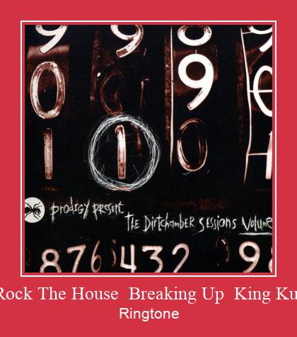 Rock The House  Breaking Up  King Kut Vyzvánění ke stažení zdarma