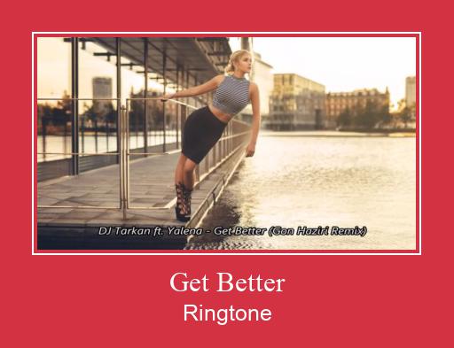 Get Better Ringtone Download Proste.
