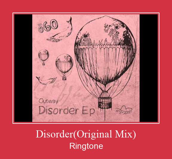 Disorder(Original Mix) Ringtone Lataa ilmaiseksi