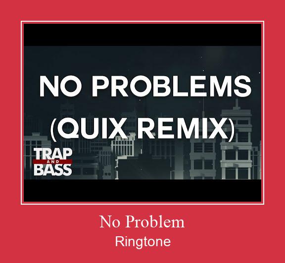 No Problem Ringtone Download Free