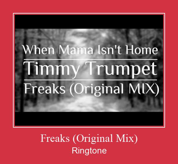 Freaks (Original Mix) Zvana signāls lejupielādēt bezmaksas