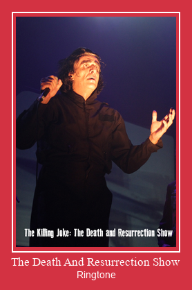 The Death And Resurrection Show Ringtone Download Free