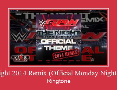 WWE: The Night 2014 Remix (Official Monday Night RAW Theme) Ringtone Lataa ilmaiseksi