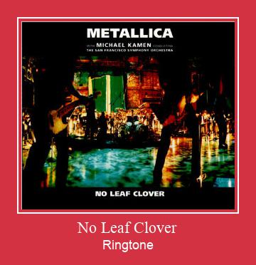 No Leaf Clover Ringtone Download pulsuz