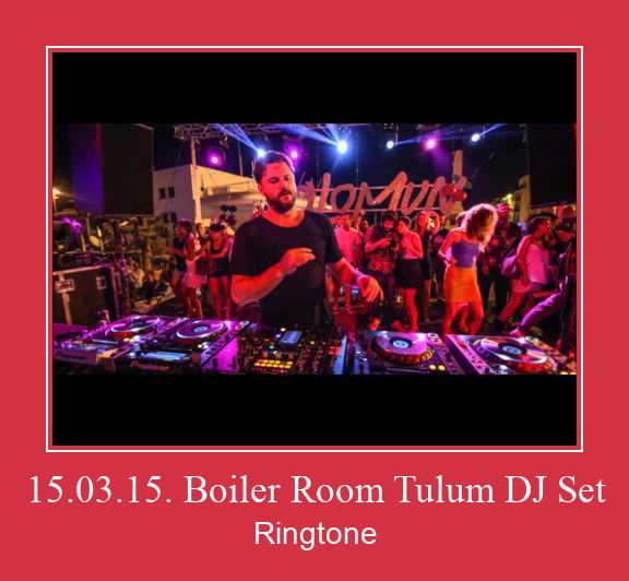 15.03.15. Boiler Room Tulum DJ Set Csengőhang letöltés ingyenes