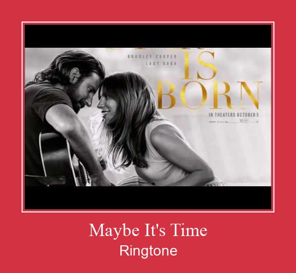 Maybe It's Time Ringtone Завантажити безкоштовно