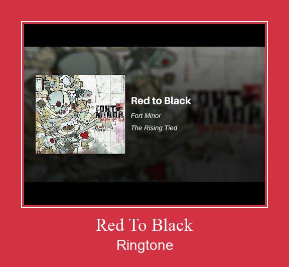 Red To Black Ringtone Download pulsuz