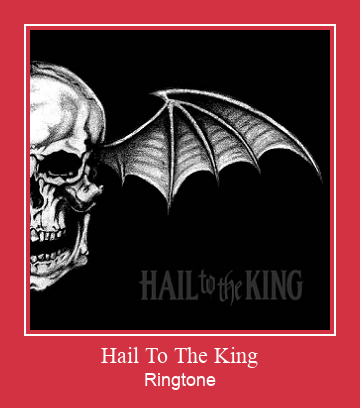 Hail To The King Csengőhang letöltés ingyenes