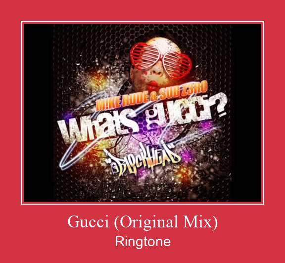 Gucci (Original Mix) Suoneria Download gratuito.