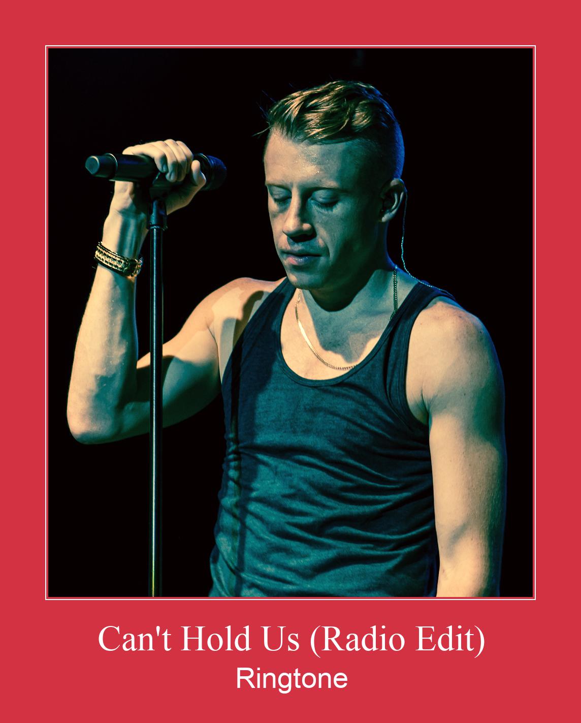 Can't Hold Us (Radio Edit) צלצול הורד חינם