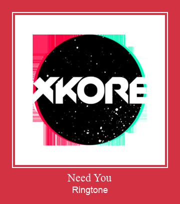 Need You Ringtone Download Besplatno
