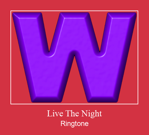 Live The Night Ringtone allalaadimine tasuta