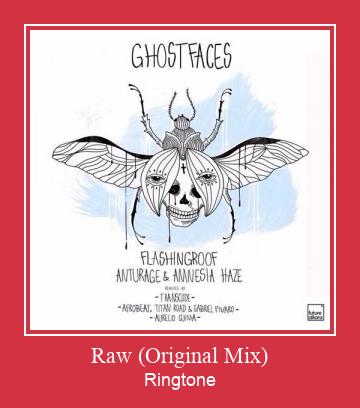 Raw (Original Mix) Ringtone Muat turun percuma.