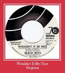 Wouldn't It Be Nice Ringtone Download Besplatno