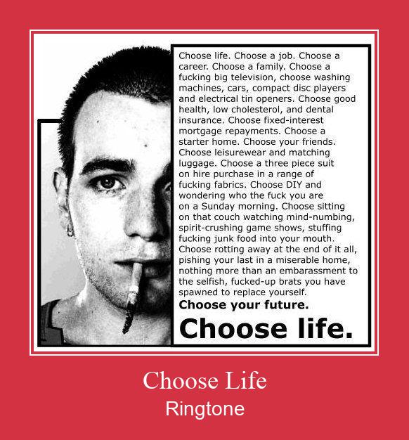 Choose Life రింగ్టోన్ ఉచితంగా డౌన్లోడ్ చేసుకోండి