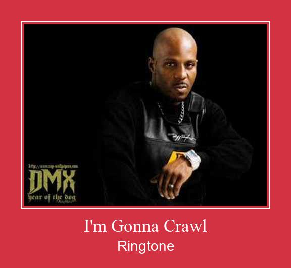 I'm Gonna Crawl Ringtone Download Free