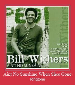 Aint No Sunshine When Shes Gone Ringtone Завантажити безкоштовно