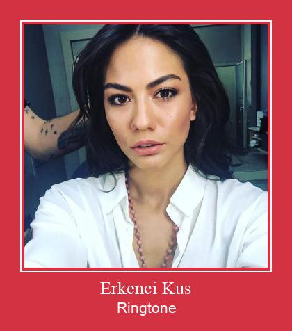 Erkenci Kus Ringtone Last ned gratis