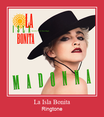 La Isla Bonita Ringtone Download Free
