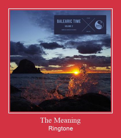 The Meaning रिंगटोन मुफ्त डाउनलोड करें