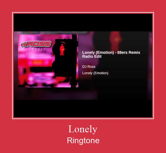 Lonely ரிங்டோன் பதிவிறக்க இலவச