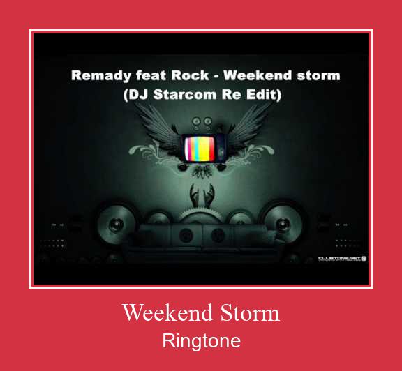 Weekend Storm Nhạc chuông tải miễn phí