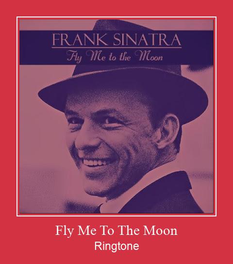 Fly Me To The Moon Ringtone Download Free