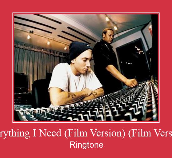 Everything I Need (Film Version) (Film Version) ดาวน์โหลดริงโทนฟรี